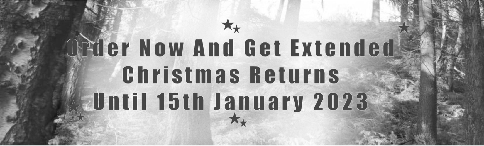 Extended Christmas Returns Period Now Active - Orders Bought As Gifts May Be Returned For Size Swap Or Refund Up To 15/01/2024.